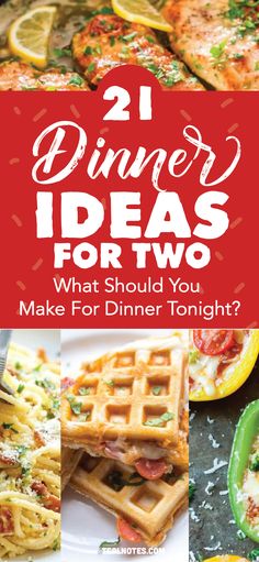 the cover of 21 dinner ideas for two, including waffles and lemon wedges