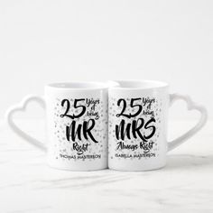 two white mugs with the words 25 years and mr and mrs on them, sitting next to each other