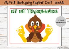 a thanksgiving turkey with the words my first thanksgiving printable on it, and an image of