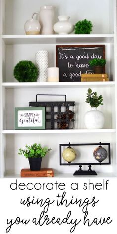 a white shelf filled with books and plants on top of it, next to the words decorate