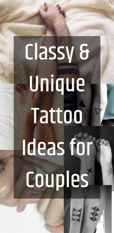 the words classy and unique tattoo ideas for couples are shown above pictures of people with tattoos on their legs