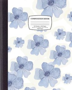 the composition book with blue flowers on it