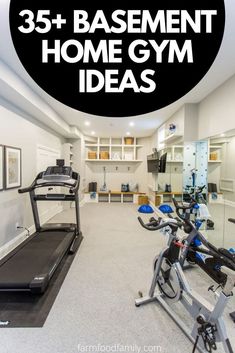 a home gym with treadmills and exercise equipment in the background text reads, 35 + basement home gym ideas