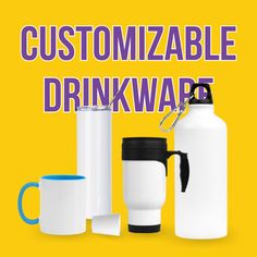 the words, customizable drinkware are displayed