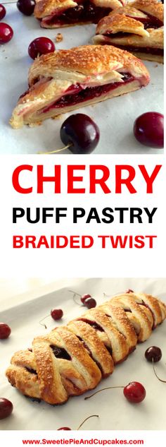 cherry puff pastry braided with fresh cherries in the background and text overlay reading cherry puff pastry braided