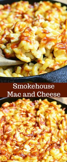 two pictures of macaroni and cheese being cooked in a skillet with the words smokehouse mac and cheese