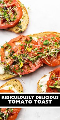 two slices of bread with tomatoes and cheese on them, the words ridiculously delicious tomato toast