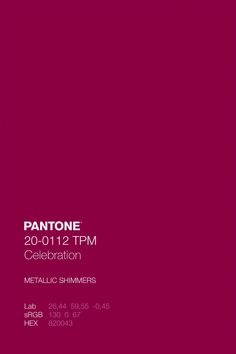 pantone's 2012 - 12pm celebration metallic shimmers is now available