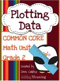 the penguin is holding a ruler in front of it's face, with text reading ploting data common core math unit grade 2