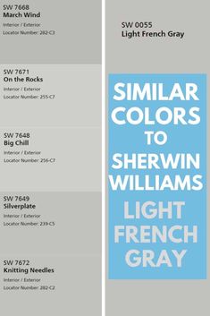 some type of poster with different colors and font on it's sides, including the words similar colors to sherwin williams light french gray