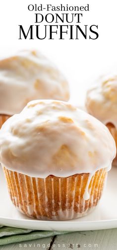 three glazed muffins on a white plate with the words old - fashioned donut muffins