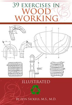 the book cover for 39 exercises in wood working