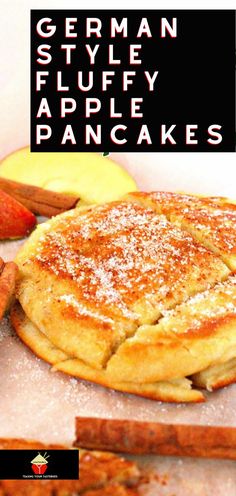 the german style fluffy apple pancake is ready to be eaten with cinnamon sticks and apples in the background