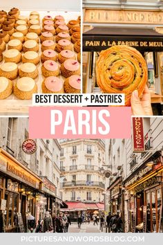 the best desserts and pastries in paris, france with text overlaying