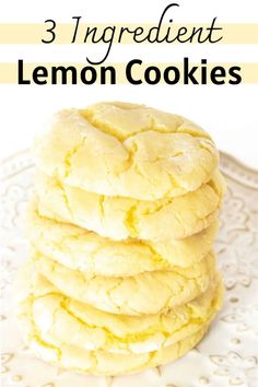 lemon cookies stacked on top of each other with the words 3 ingredient lemon cookies above them