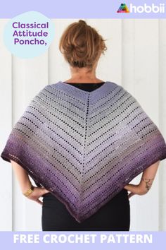 a woman wearing a crochet shawl with the text, classical attitude poncho