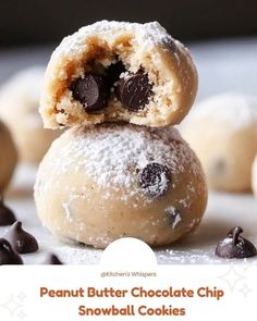 chocolate chip snowball cookies are stacked on top of each other with the words peanut butter chocolate chip snowball cookies