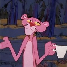 the pink panther is holding a cup in his hand