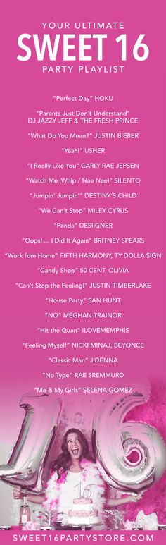 an advertisement for sweet 16 party playlist