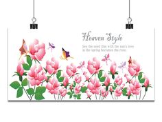 pink flowers and butterflies with the words heaven style above them on a white background that says,