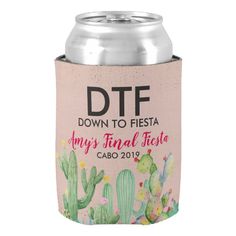 a pink can cooler with a cactus design on the front and bottom that says dtf down to fiesta