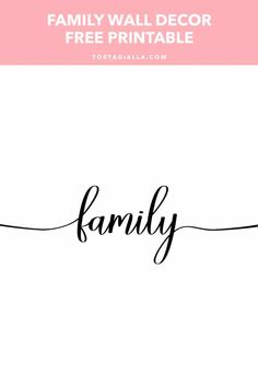 the word family written in cursive writing on a white background with pink accents