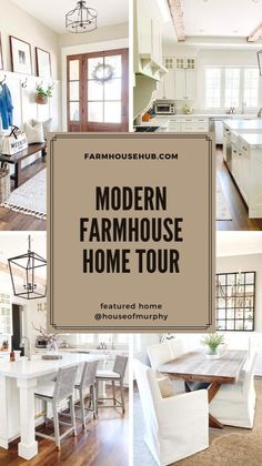 the modern farmhouse home tour is featured in this postcard style photo collage with pictures of kitchen, dining and living areas