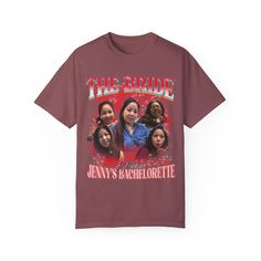 the brides t - shirt in maroon with an image of four women on it