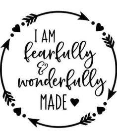 i am fearless and wonderfully made