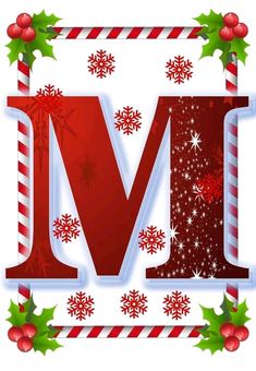 the letter m is decorated with holly and candy canes