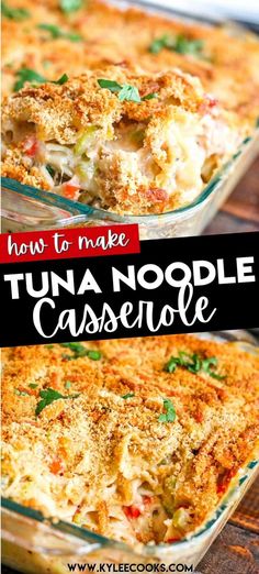 a casserole dish is shown with the words how to make tuna noodle casserole