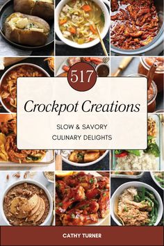 crockpot creations slow and savory culinary delights