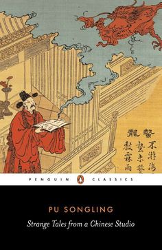 Strange Tales from a Chinese Studio by Pu Songling – a sort of perspective Nothing Is As It Seems, Chinese Book, Strange Tales, Fox Spirit, Penguin Classics, Pear Tree, Penguin Books, Folk Tales, Literary Fiction