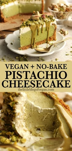 vegan and no - bake pistachio cheesecake on a plate