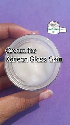 Korean Cream, Korean Glass Skin, Natural Cream, Glass Skin, 1k Views, Korean Skincare, Content Creator, Home Remedies, Cream