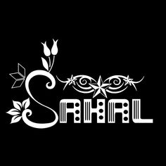 the word sahil written in white on a black background with leaves and flowers around it