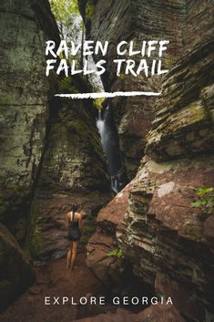 a woman standing in front of a waterfall with text reading raven cliff falls trail explore georgia