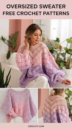 a woman wearing a pink and purple sweater with the text over sized sweater free crochet patterns