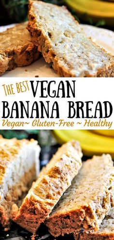 the best vegan banana bread is cut in half and stacked on top of each other