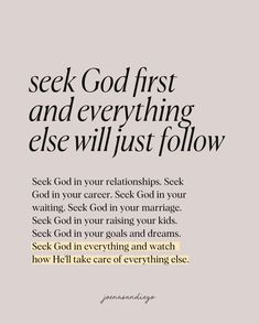 an advertisement with the words seek god first and everything else will just follow