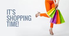 a woman in orange pants and heels holding shopping bags with the words it's shopping time