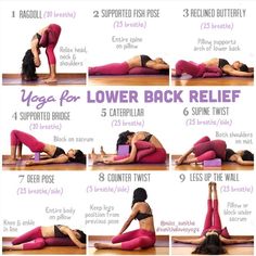 a woman doing yoga poses for lower back relief with instructions on how to do it