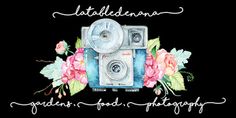 an old camera with flowers on it and the words la tralendana garden food photography