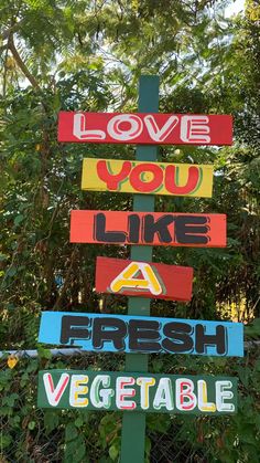 a sign that says love you like a fresh vegetable