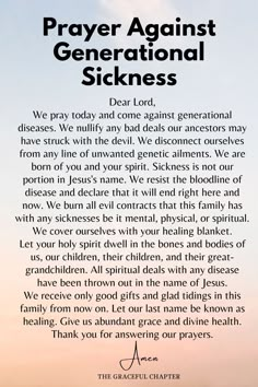 a poem written in black and white with the words prayer against generational sicknesss