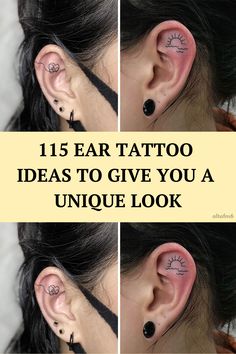 the ear tattoo ideas to give you a unique look