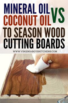 a person using a knife to cut wood with the words mineral oil vs coconut oil to season wood cutting boards