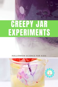 two jars filled with different colored liquid and the text creepy jar experiments halloween science for kids