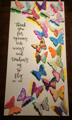 a card with butterflies on it that says thank you for being our own and teaching us to boys