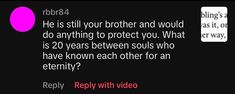 a text message that reads, he is still your brother and would do anything to protect you what is 20 years between sons who have known each other for an enemy?